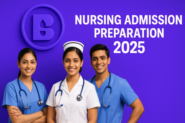 Nursing Admission Preparation Guide in Bangladesh (২০২৫ Full Guide)