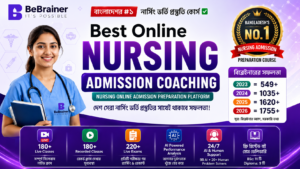 Best Online Nursing Admission Coaching in Bangladesh BeBrainer Nursing 2026